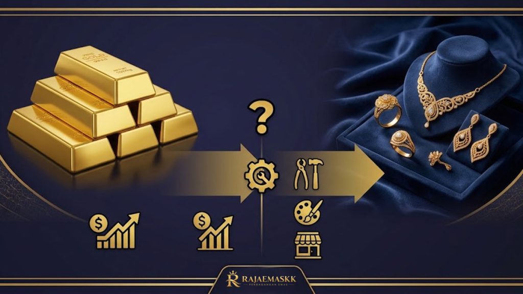 Kenapa Harga Perhiasan Emas Tidak Sama dengan Harga Emas Batangan